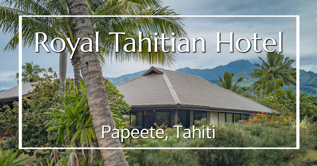 Link to story and photos on the Royal Tahitian Hotel in Papeete, Tahiti on ExplorationVacaiton.net