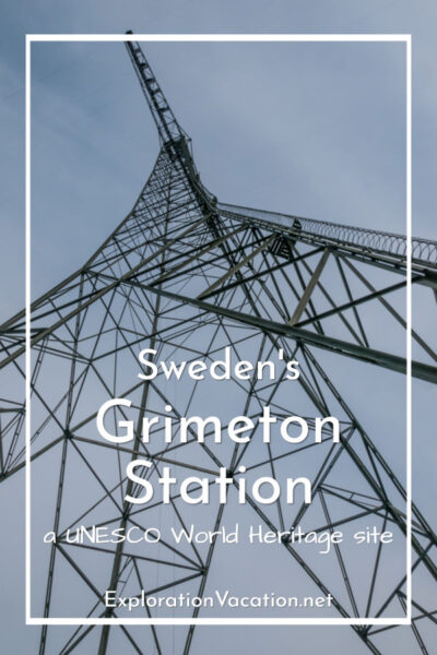 looking up at a long-wave radio tower with text "Sweden's Grimeton Station a UNESCO World Heritage Site"