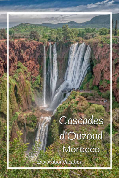 towering waterfall with text "Cascades d'Ouzoud Morocco"