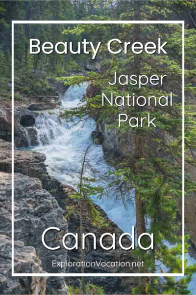 Photo of a creek with rapids and text &ldquo;Beauty Creek Jasper National Park Canada&rdquo;