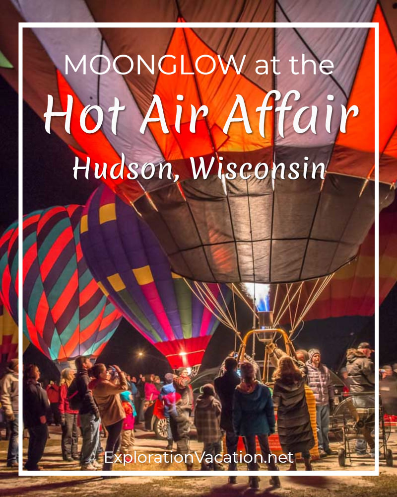 Glowing hot air balloons at night with text "Moonglow at the Hot Air Affair in Hudson, Wisconsin"