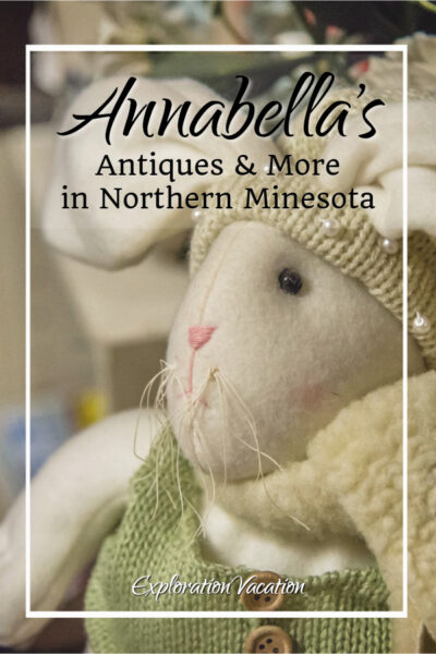 stuffed toy rabbit with text "Annabella's antiques and more in northern Minnesota"