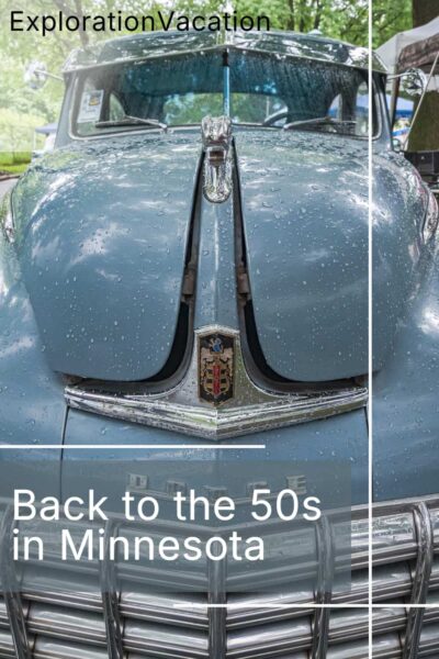 Pin of the hood of a classic car with text "Back to the 50s in Minnesota - ExplorationVacation.net"