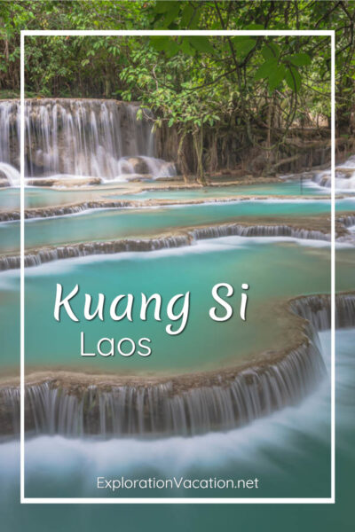 waterfalls and pools with text "Kuang Si Waterfall Laos
