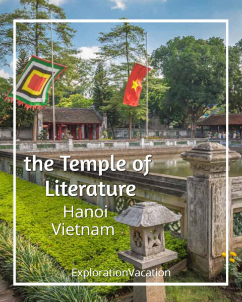 photo of a Vietnamese temple with text "the Temple of Literature Hanoi Vietnam"