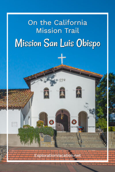 Spanish mission church with text "Mission San Luis Obispo California"