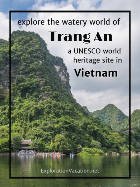 photo of karst mountains rising above a flooded valley with text "Trang An Vietnam"