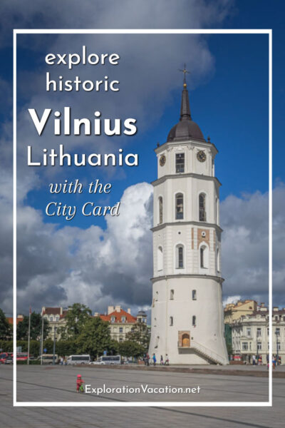 Vilnius cathedral and belfry with text "explore historic Vilnius Lithuania with the City Card"