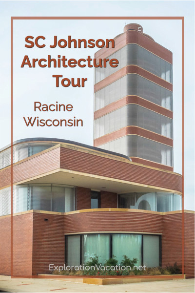 link to post on SC Johnson Architecture Tour in Racine Wisconsin © Cindy Carlsson at ExplorationVacation.net
