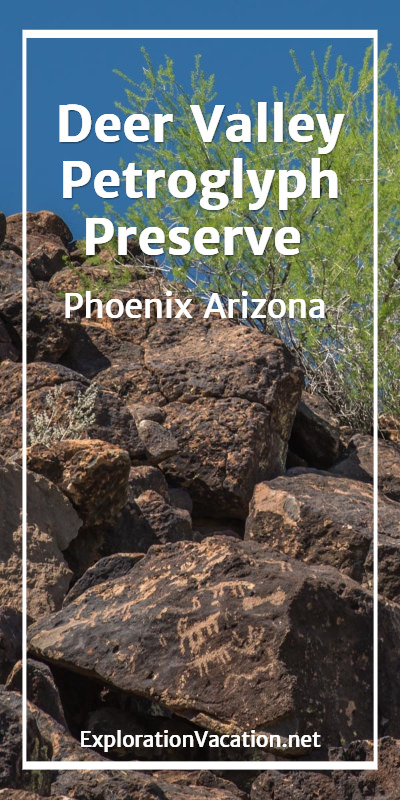 Deer Valley Petroglyph Preserve protects ancient rock art in Phoenix Arizona USA - ExplorationVacation.net