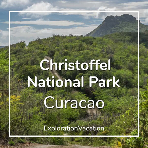 photo of mountain scenery with text "Christoffel National Park Curacao"