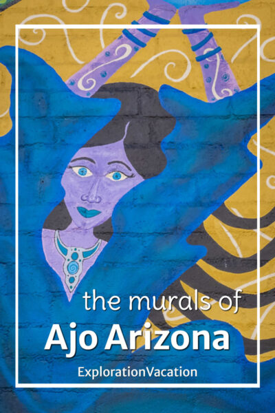 painting of a woman with text "the murals of Ajo Arizona"