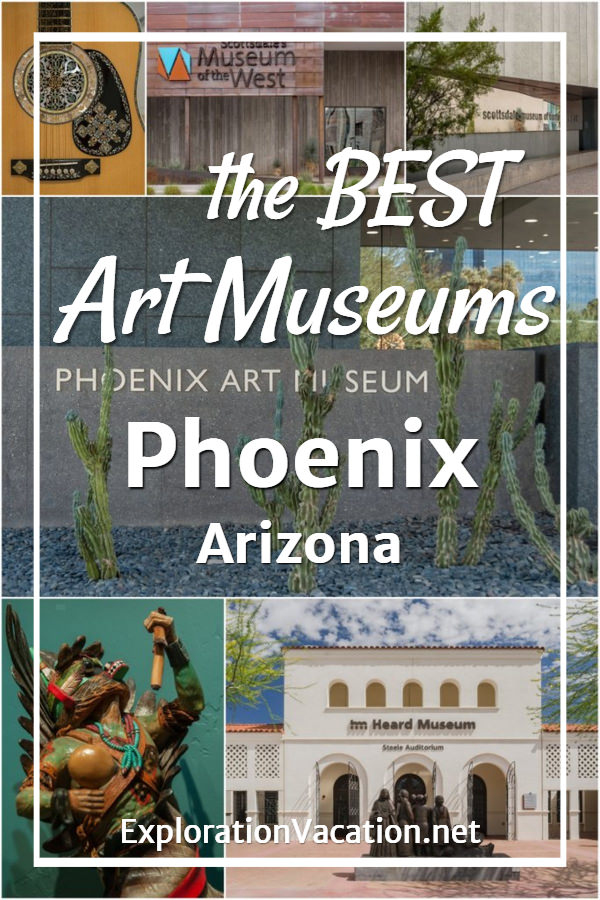 Something for everyone at the best Phoenix art museums Exploration