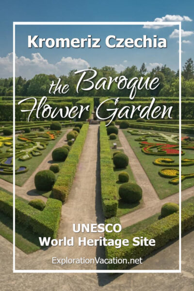 formal garden with text "Kromeriz Czechia Baroque Flower Garden UNESCO World Heritage Site"