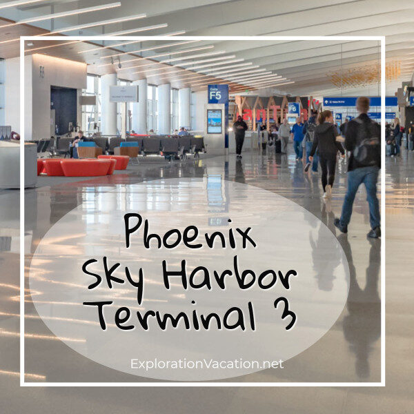 Airport terminal with text "New and Improved: Phoenix Sky Harbor Terminal 3"