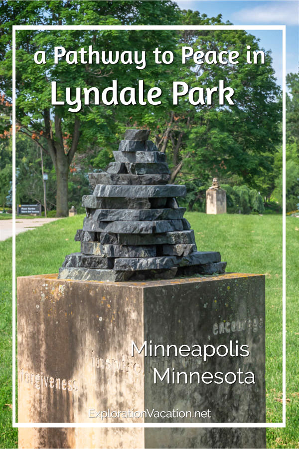 cairn sculpture with text "a Pathway to Peace in Lyndale Park"