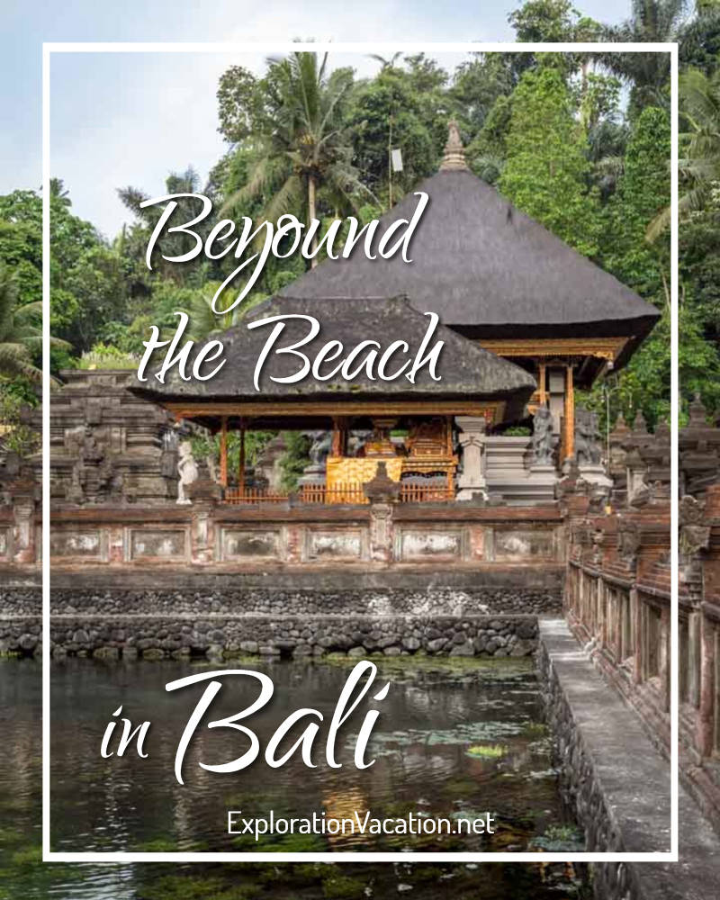 Temple with water and text "Beyond the Beach in Bali"