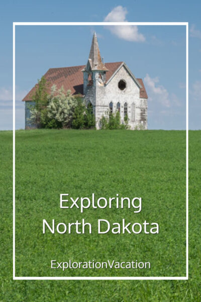 prairie with abandoned church and text "Exploring North Dakota"