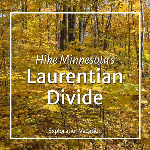 fall forest with text "Hike Minnesota's Laurentian Divide"
