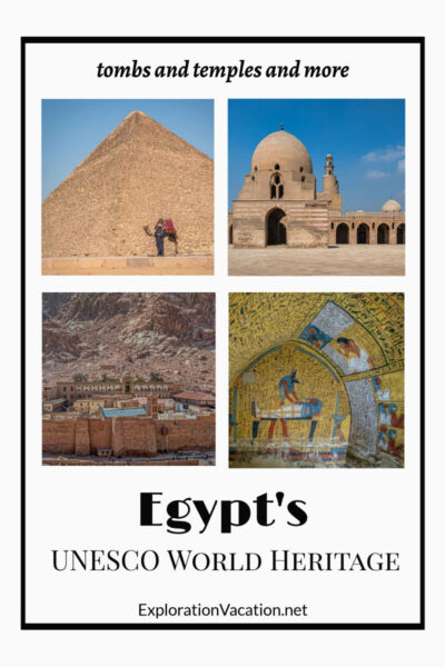 Four photos of a pyramid, inside a tomb, St Catherine's Monastery, and a mosque with text "Egypt's UNESCO World Heritage - ExplorationVacation.net."