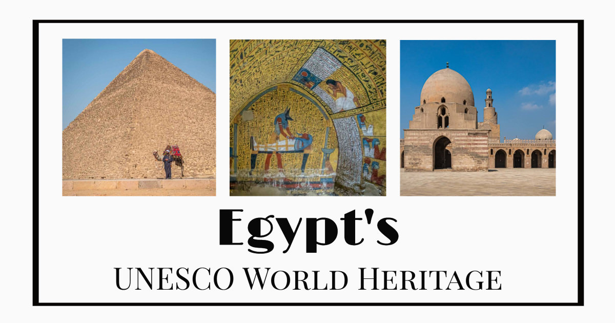 three photos of a pyramid, inside a tomb, and a mosque with text "Egypt's UNESCO World Heritage"
