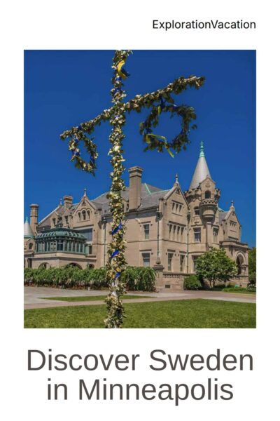 The mansion that houses ASI with a Maypole in the yard and text "Discover Sweden in Minnesota - ExplorationVacation.net."