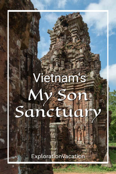 Champa temple ruins with text "My Son Sanctuary Vietnam"