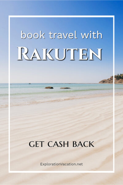 photo of a beach with text "Book travel with Rakuten - get cash back"