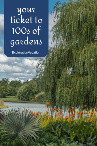Pin with photos of a willow by a lake with text "Visit 100s of gardens for one fee - ExplorationVacation.net"