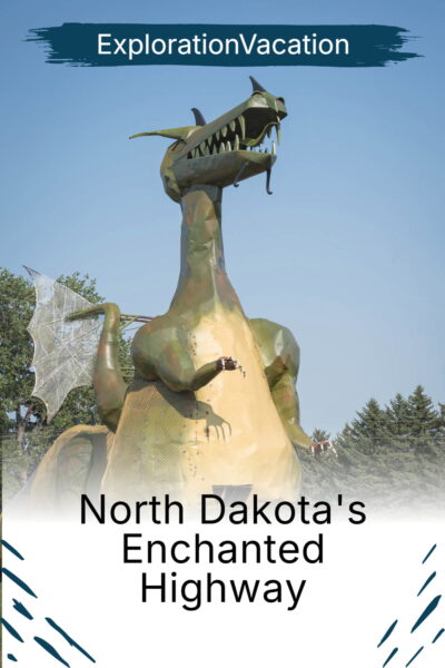 Pin with a scrap metal dragon and text "North Dakota's Enchanted Highway - ExplorationVacation.net"