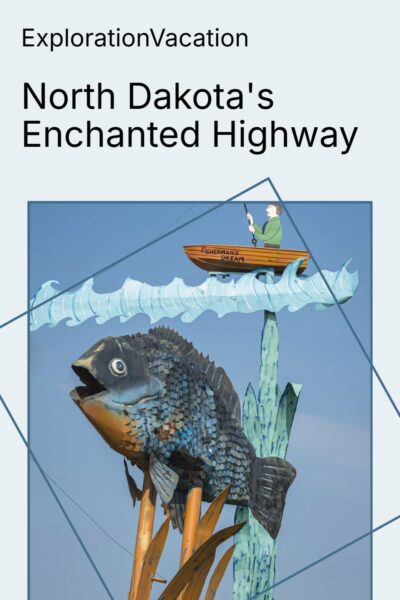 Pin with a scrap metal fish and fishing boat with text "North Dakota's Enchanted Highway - ExplorationVacation.net"