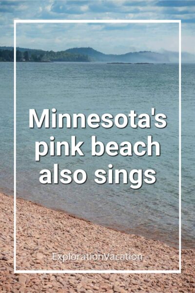 A pink beach along Lake Superior with text "Minnesota's Pink Beach Sings - ExplorationVacation.net"