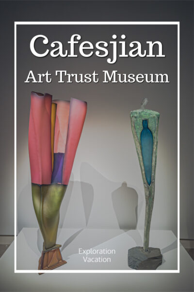 Photo of art glass with text "Cafesjian Art Trust (CAT) Museum - ExplorationVacation.net"