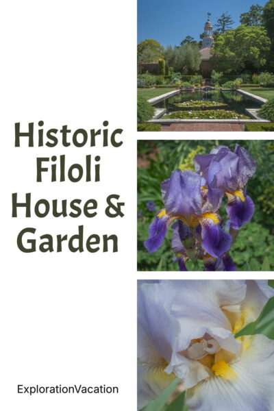 Three photos of flowers and gardens at Filoli with text “Historic Filoli House and Garden – ExplorationVacation.net."