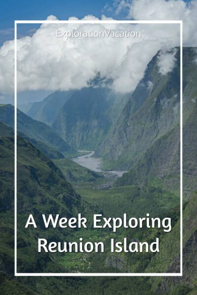 Pin with mountains for "A week exploring Reunion Island - ExplorationVacation.net"