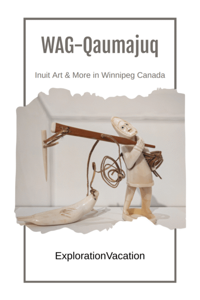 Pinterest pin for a story about the Winnipeg Art Gallery-Qaumajuq.
