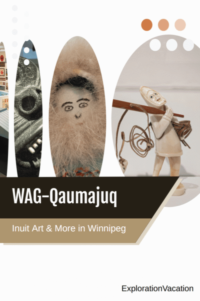 Pinterest pin for a story about the Winnipeg Art Gallery-Qaumajuq.