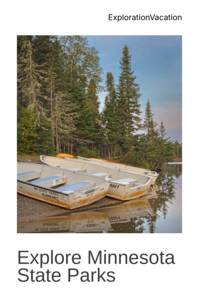 Two boats on a beach in still water with pines in the background at dusk and text: "Explore Minnesota State Parks - ExplorationVacation.net"
